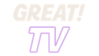 Great! TV